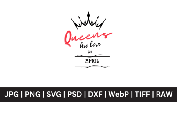 Celebrate April Birthdays with a Royal SVG Design
