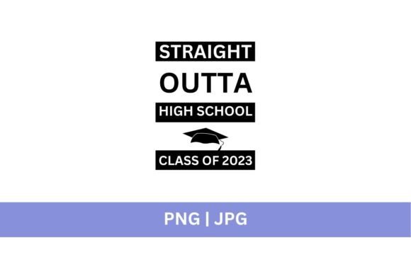 Premium Straight Outta High School Svg: Bold Typography for Creative Projects